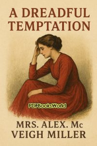 A Dreadful Temptation
