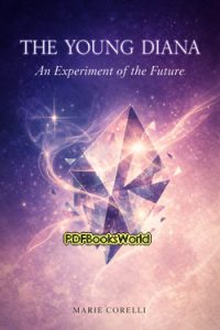 The Young Diana - An Experiment of the Future