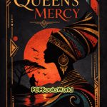 At the Queen’s Mercy