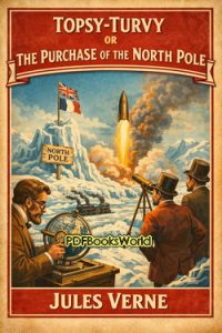 Topsy-Turvy or The Purchase of the North Pole